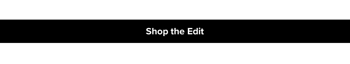 Shop the Edit