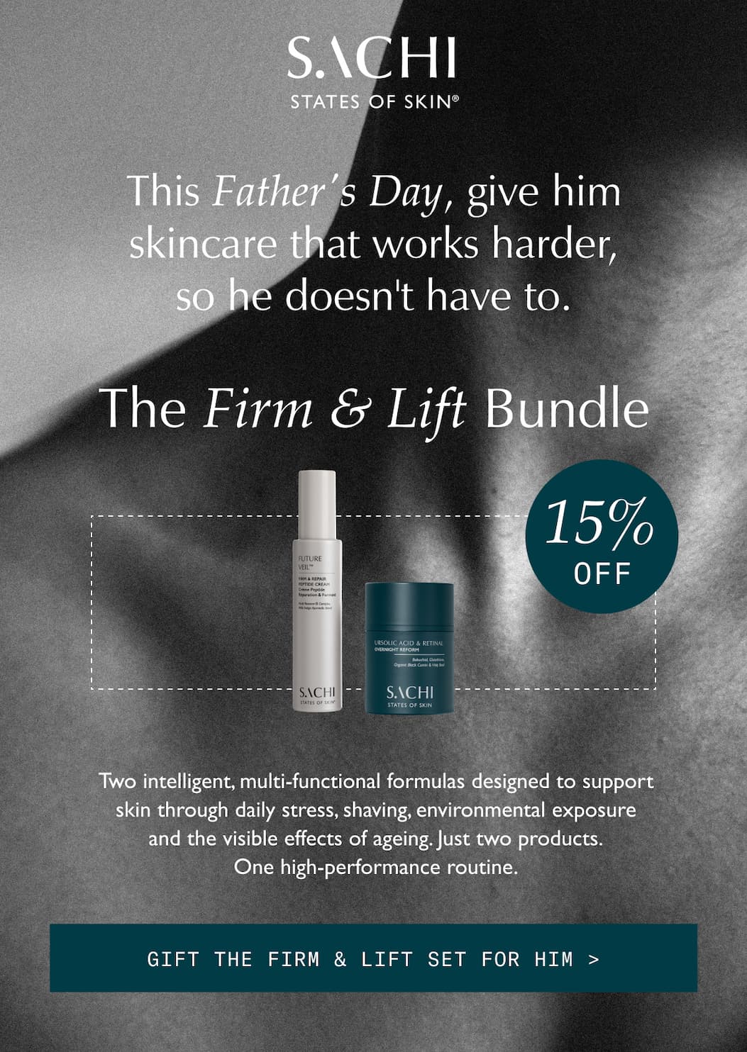 Get the Firm & Lift Set for Him