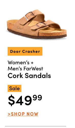 Door Crasher Women's + Men's FarWest Cork Sandals Sale $49.99