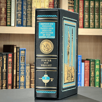 Robert F. Porter and Carroll D. Wright's Report on Indians in the United States - Porter and Wright's landmark report on Native American life in the United States