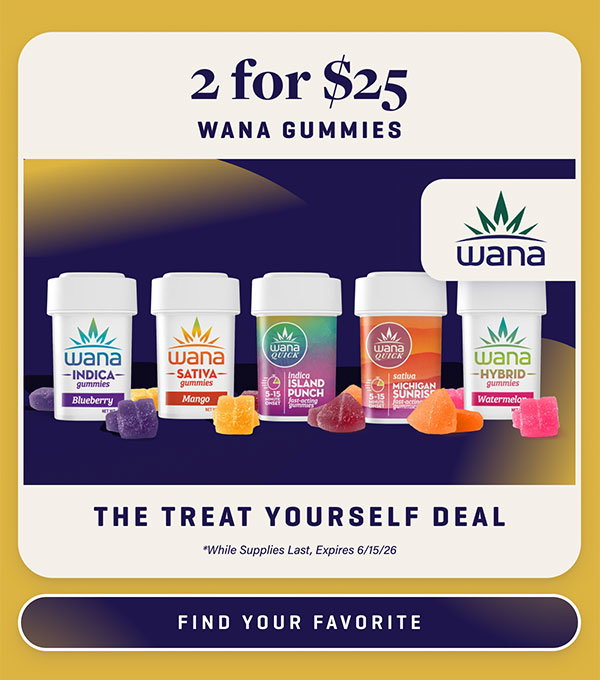 2/$25 WANA Gummies