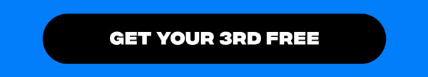 GET YOUR 3RD FREE  