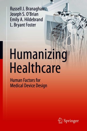 Cover: Humanizing Healthcare – Human Factors for Medical Device Design
