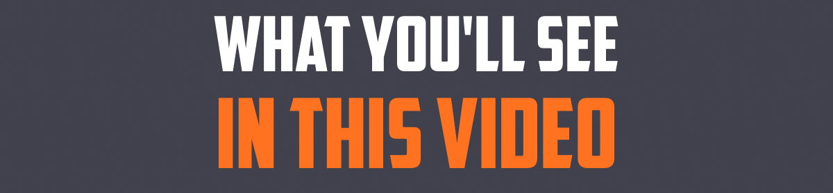 What You'll See in This Video