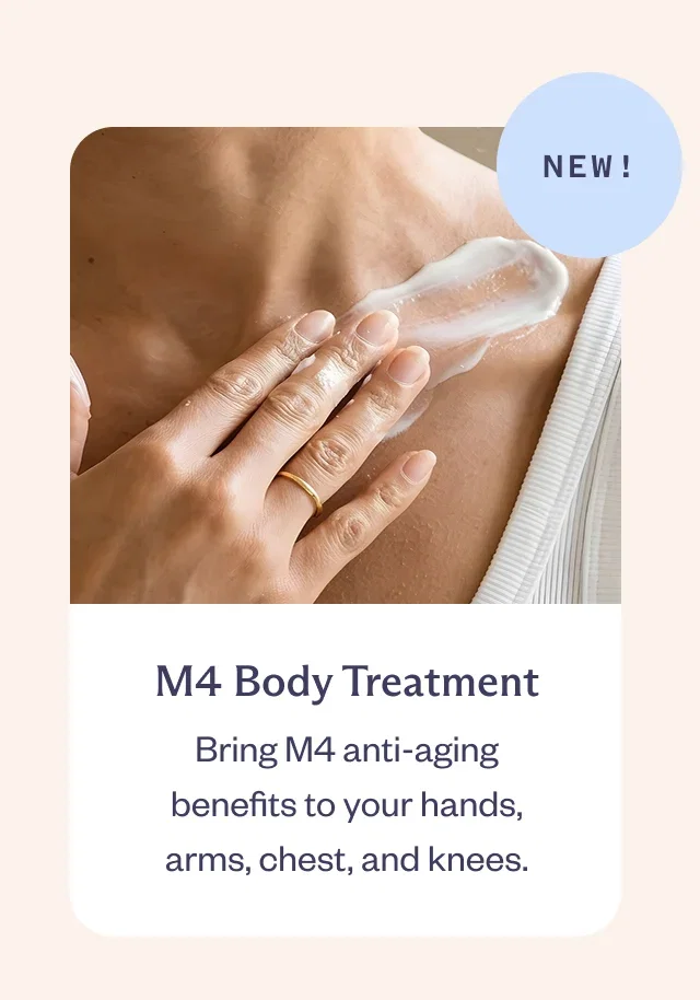 New: M4 Body Treatment Rx