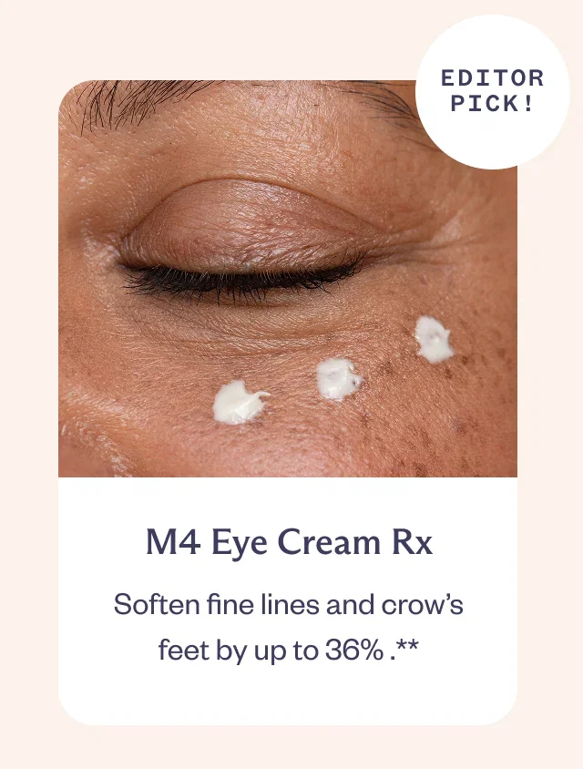 Editor pick: M4 Eye Cream Rx