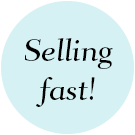 Selling fast!