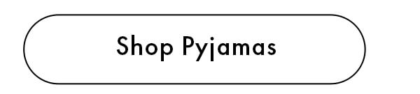 Shop Pyjamas