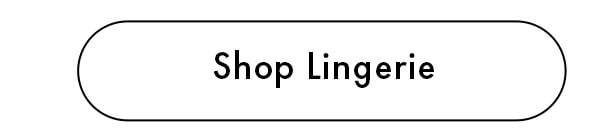 Shop Lingerie
