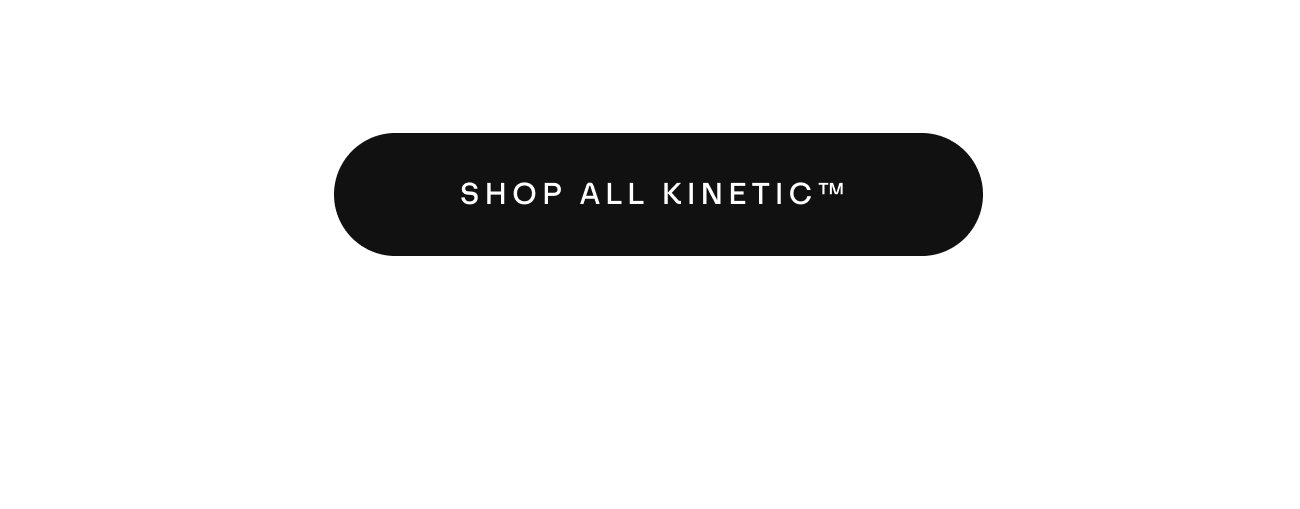 Kinetic Collection CTA Button