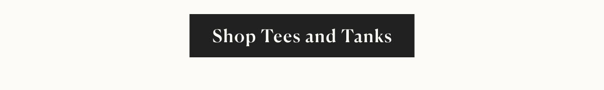 shop tees & tanks
