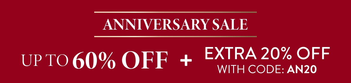 Up To 60% OFF + Extra 20% OFF | With Code: AN20 | Shop Now
