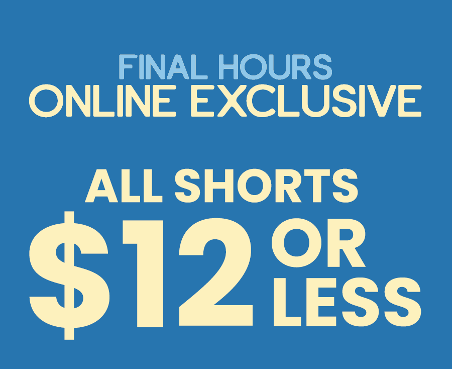 Shorts $12 or less