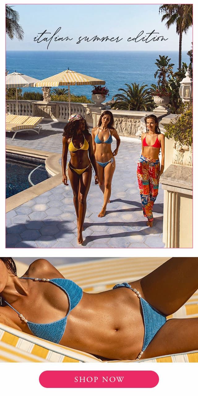 Shop Italian Summer Edition. 