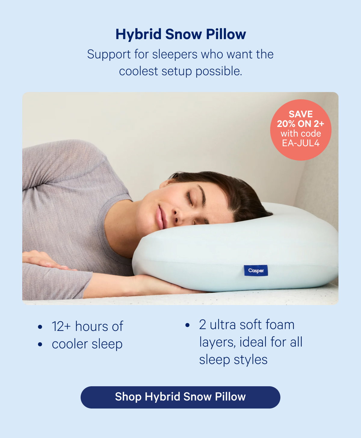 Hybrid snow pillow