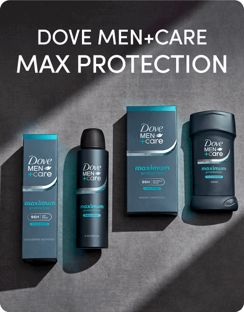 Dove Men+Care
Max Protection