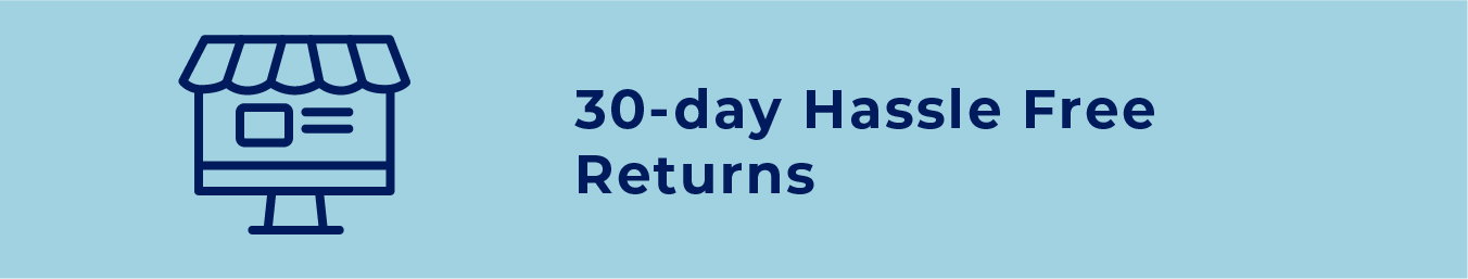 30-day hassle free return policy