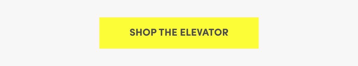 Shop The Elevator
