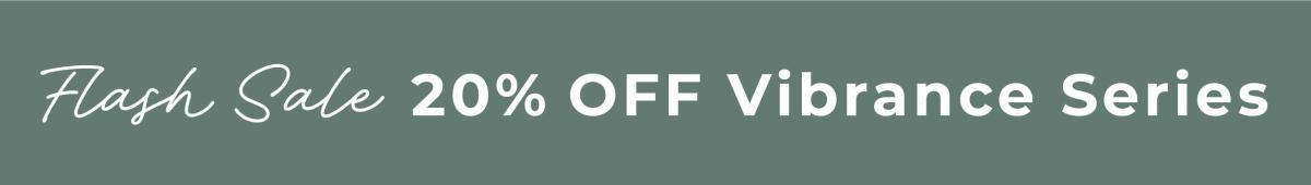 Flash Sale: 20% Off Modern Ember Vibrance