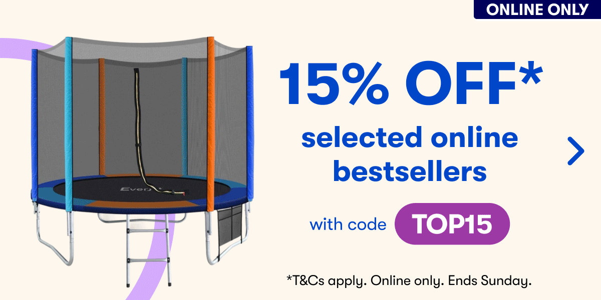 ONLINE ONLY | 15% OFF* with code TOP15 | T&Cs 