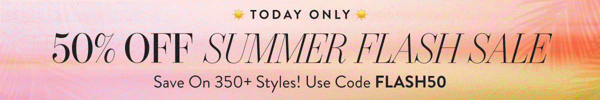 50% Off Summer Flash Sale with FLASH50