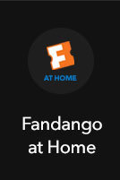 FANDANGO AT HOME