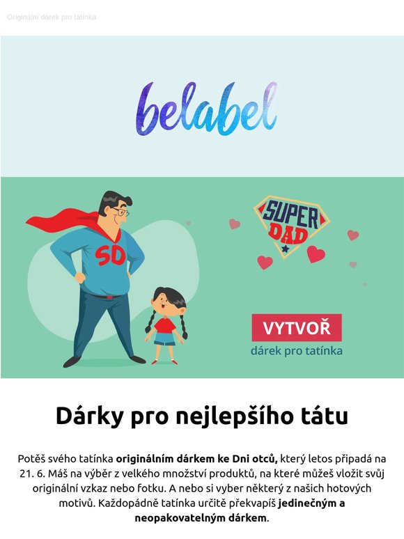 Den otců se blíží. Darujte něco osobního💙