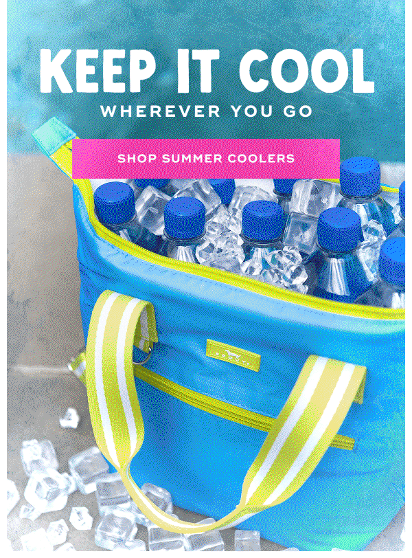 KEEP IT COOL. WHEREVER YOU GO. SHOP SUMMER COOLERs