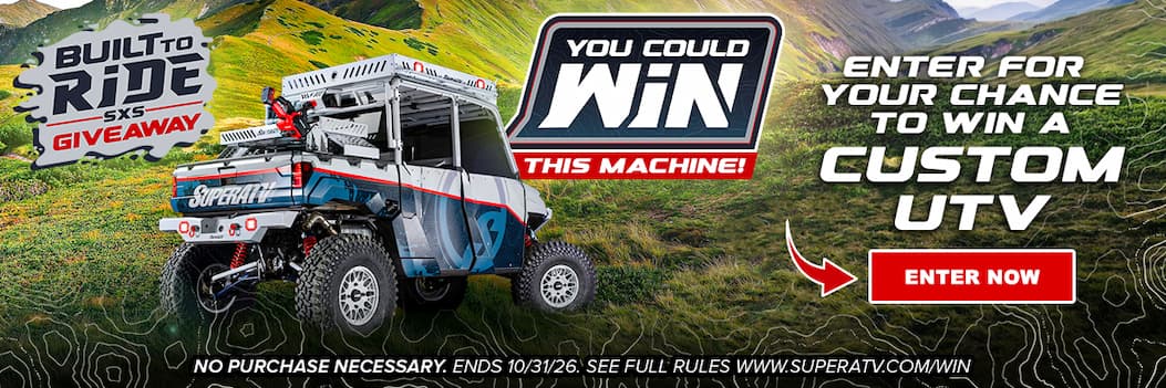 You could WIN this mahcine during our Built to Ride SXS Giveaway! Enter for your chance to win a CUSTOM UTV - ENTER NOW. No pruchase necessary. Ends 10/31/2026. See full rules at www.superatv.com/win