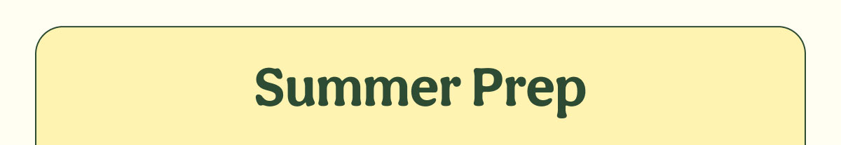 Summer Prep