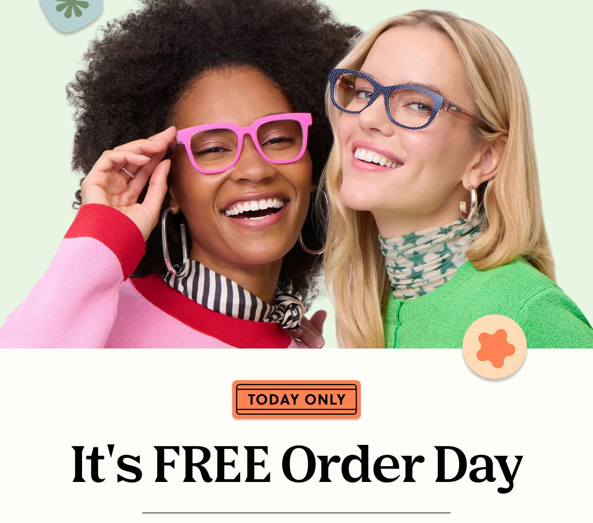TODAY ONLY | It's FREE Order Day