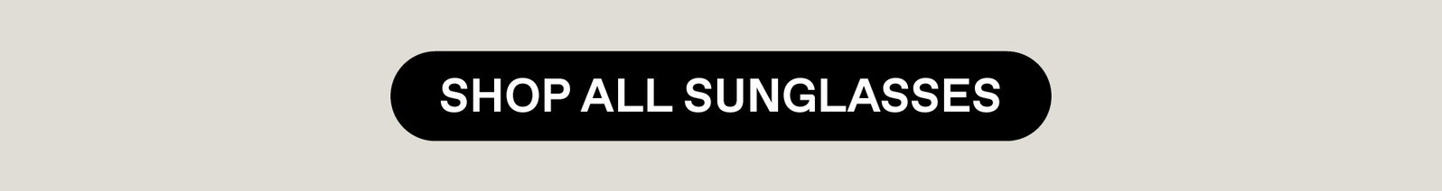 SHOP ALL SUNGLASSES