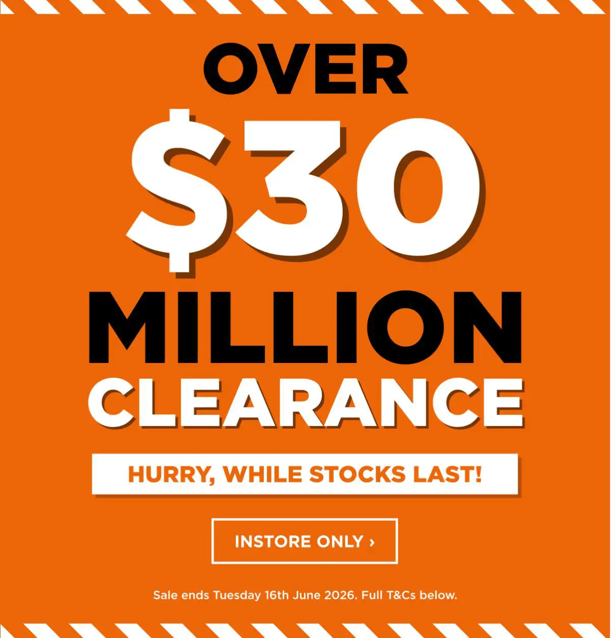 Over $30 Million Clearance. Hurry, While Stocks Last!