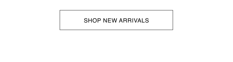 Shop New Arrivals