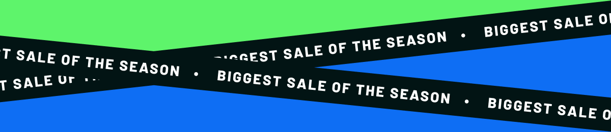 Biggest Sale of the Season