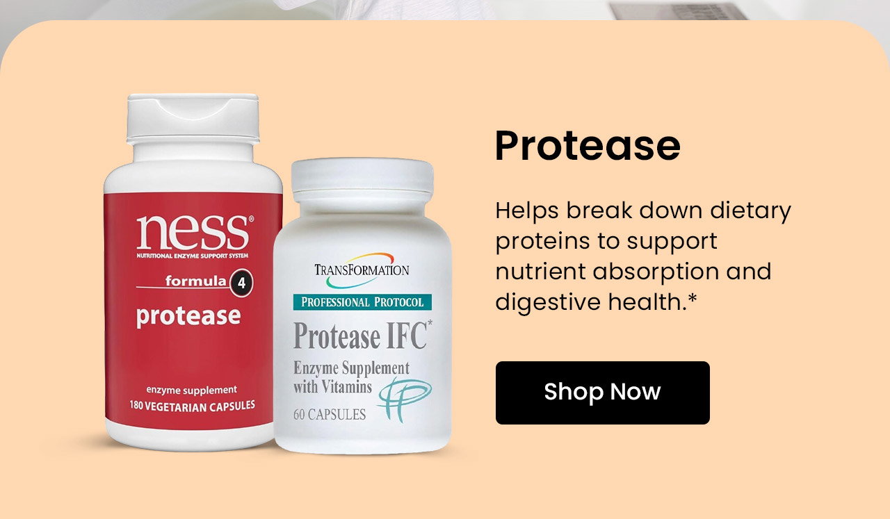 Protease: Helps break down dietary proteins to support nutrient absorption and digestive health.* Shop Protease.