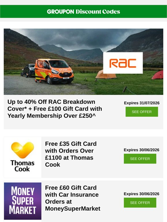RAC Breakdown - 40% off • Travelodge - 5% off • On the Beach - £150 gift card + more!