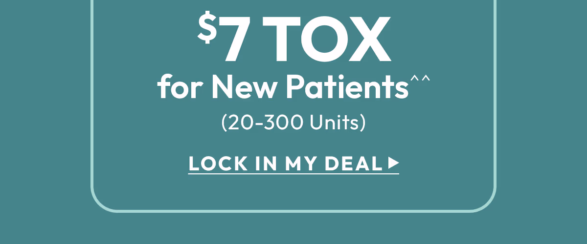 7 per Unit Injectables for New Patients, 20-300 Unit Bank - Lock In My Deal