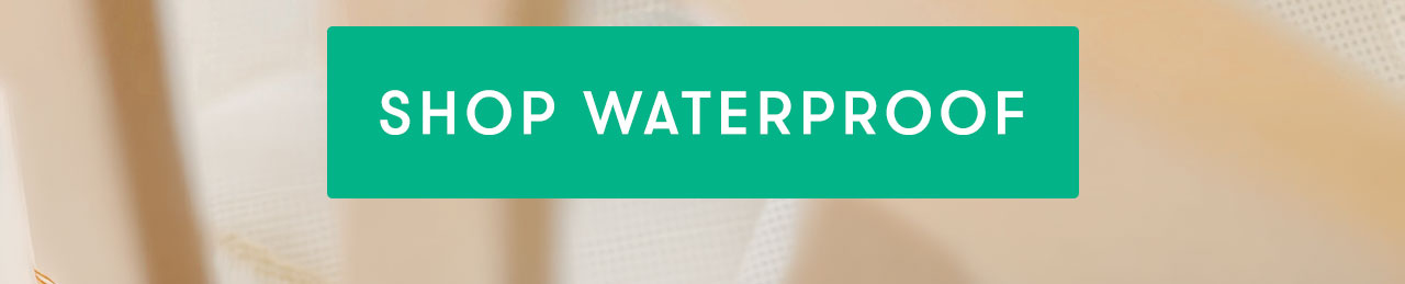 SHOP WATERPROOF
