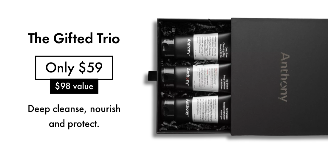 The Gifted Trio: only $59 ($98 value) Deep cleanse, nourish and protect.