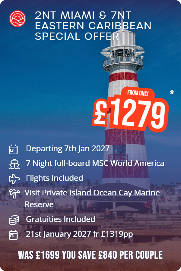 2nt Miami & 7nt Eastern Caribbean SPECIAL OFFER – Smart Holiday promotional image. From £1,279 Includes: Departing 7th Jan 2027, 7 Night full-board MSC World America, Flights Included, Visit Private Island Ocean Cay Marine Reserve, Gratuities Included, 21st January 2027 fr £1319pp. WAS £1699 YOU SAVE £840 PER COUPLE