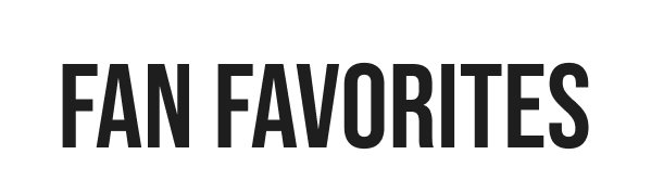 FAN FAVORITES