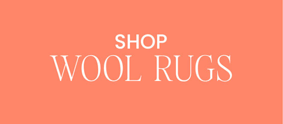 SHOP WOOL RUGS