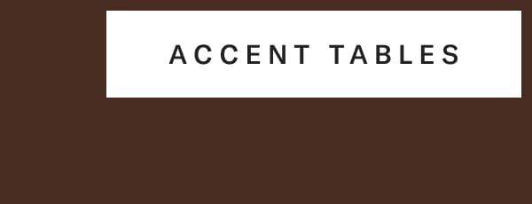 Accent Tables