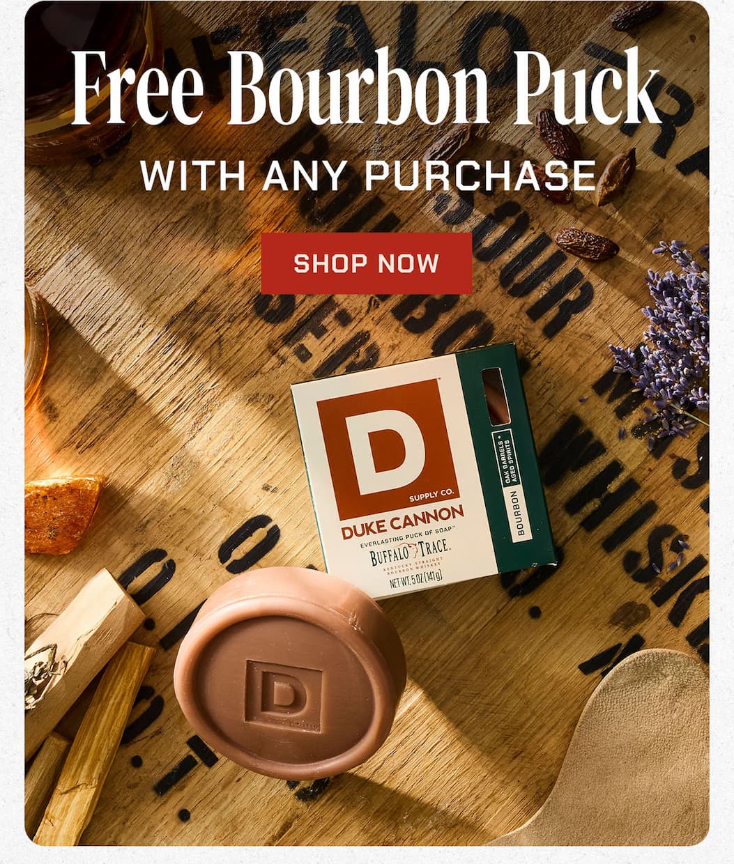 Free Bourbon Puck WITH ANY PURCHASE SHOP NOW