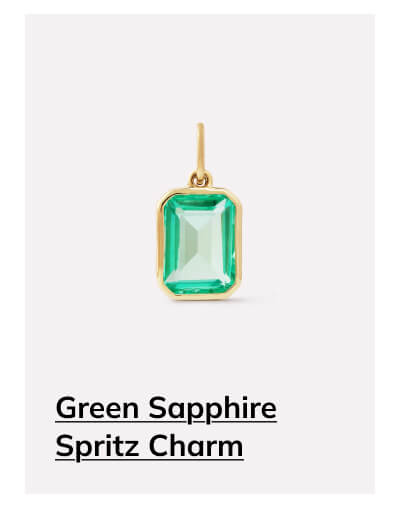 Green Saphire Spritz Charm Green Saphire Spritz Charm