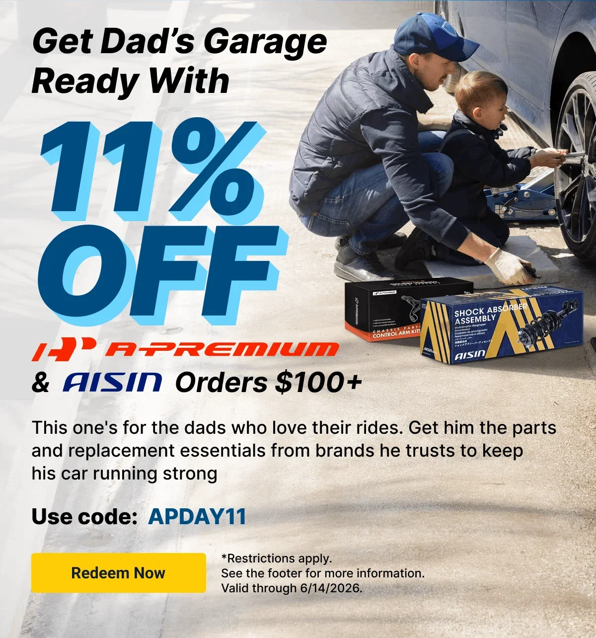 Get Dad's Garage Ready With 11% OFF | A-Premium & AISIN Orders $100+