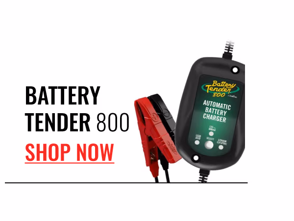 BATTERY TENDER 800 | SHOP NOW