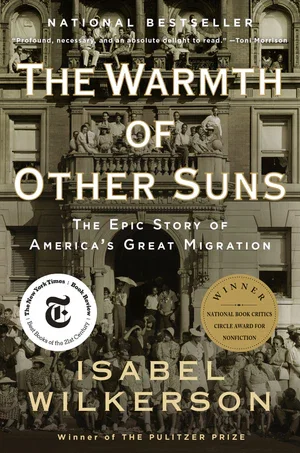 Book | The Warmth of Other Suns: The Epic Story of America's Great Migration By Isabel  Wilkerson.