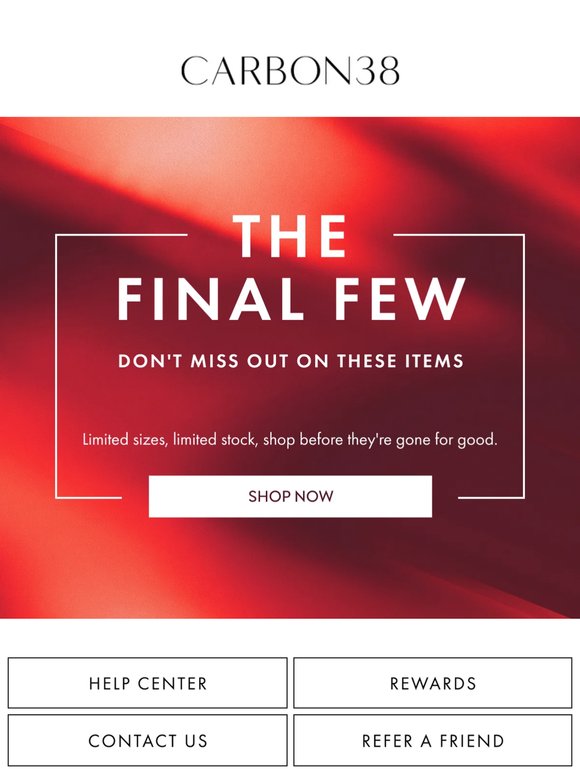The final few.